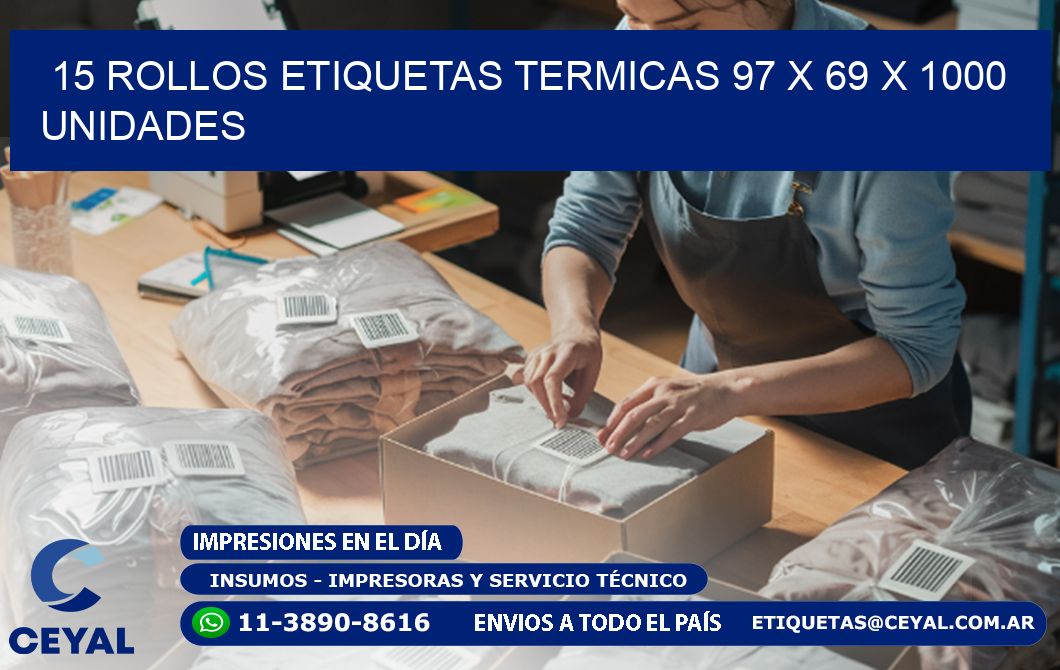 15 ROLLOS ETIQUETAS TERMICAS 97 x 69 X 1000 UNIDADES