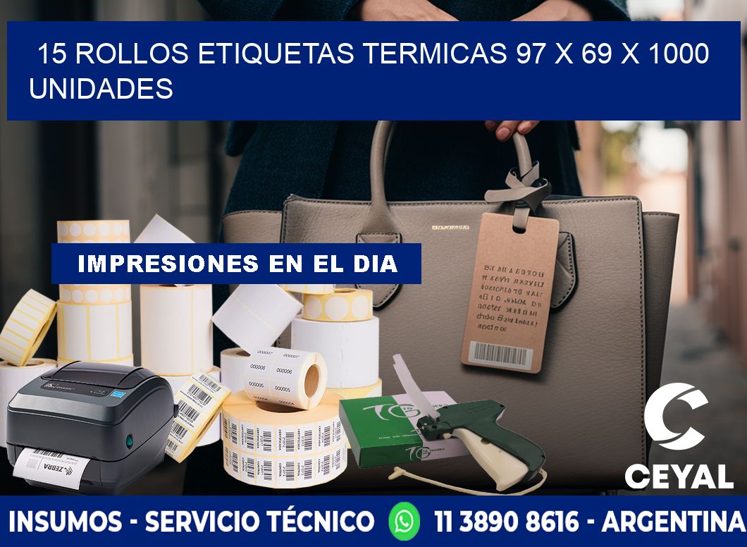 15 ROLLOS ETIQUETAS TERMICAS 97 x 69 X 1000 UNIDADES