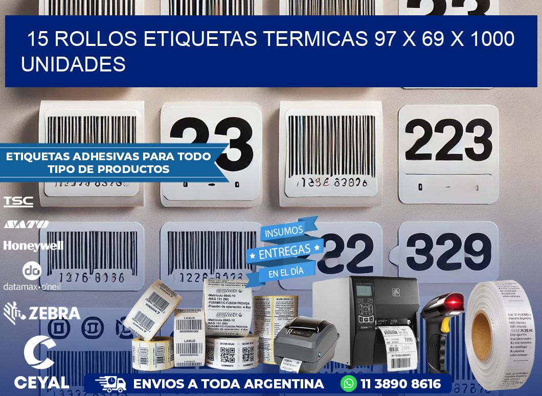15 ROLLOS ETIQUETAS TERMICAS 97 x 69 X 1000 UNIDADES