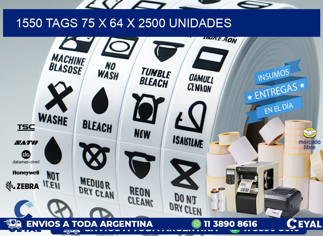 1550 TAGS 75 x 64 X 2500 UNIDADES