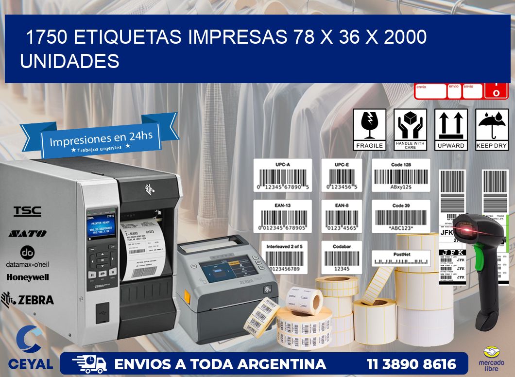 1750 ETIQUETAS IMPRESAS 78 x 36 X 2000 UNIDADES