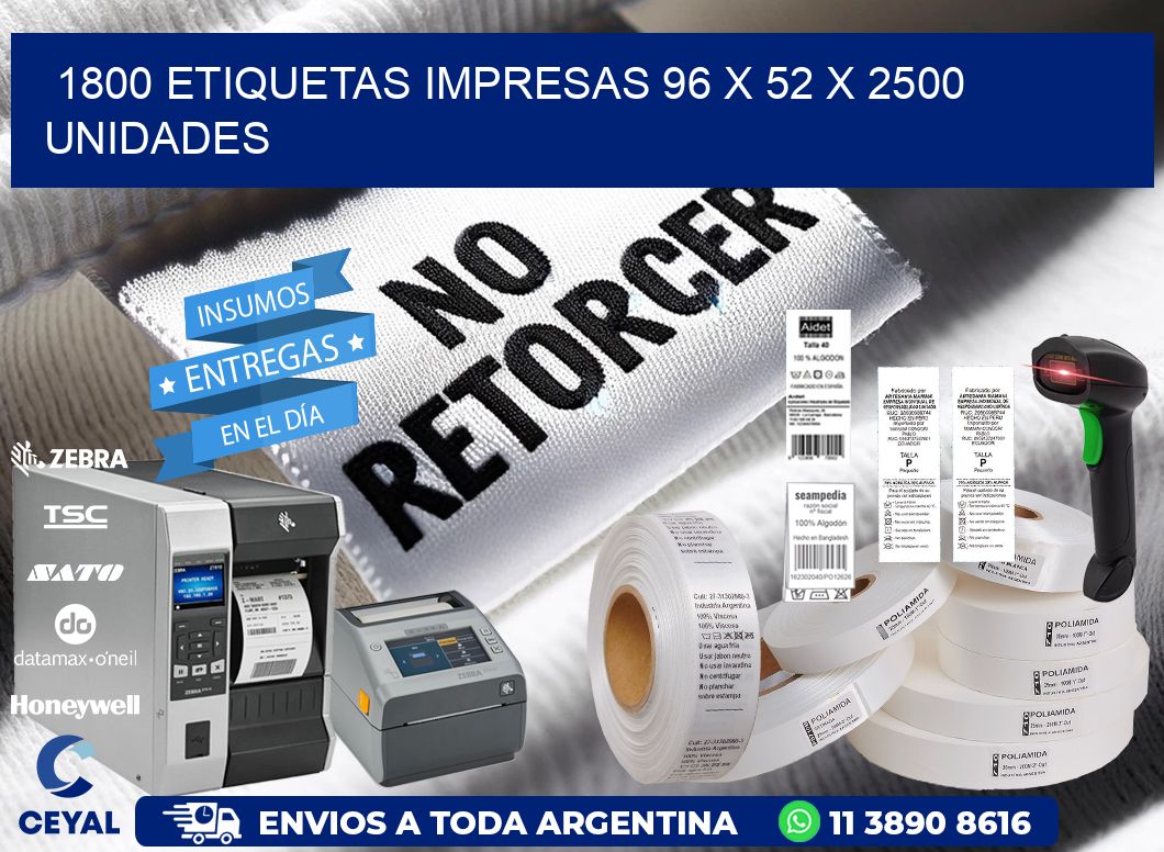 1800 ETIQUETAS IMPRESAS 96 x 52 X 2500 UNIDADES