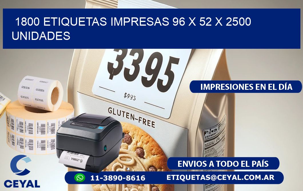 1800 ETIQUETAS IMPRESAS 96 x 52 X 2500 UNIDADES