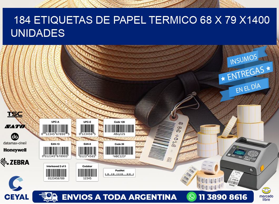 184 ETIQUETAS DE PAPEL TERMICO 68 x 79 X1400 UNIDADES