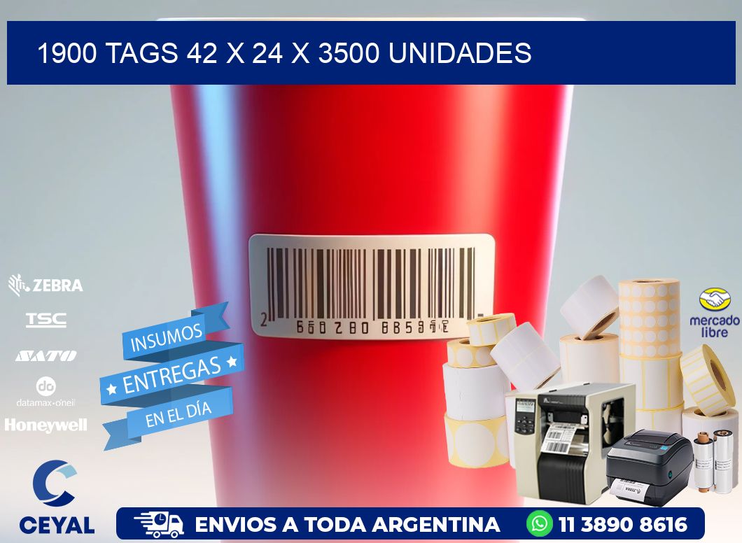 1900 TAGS 42 x 24 X 3500 UNIDADES