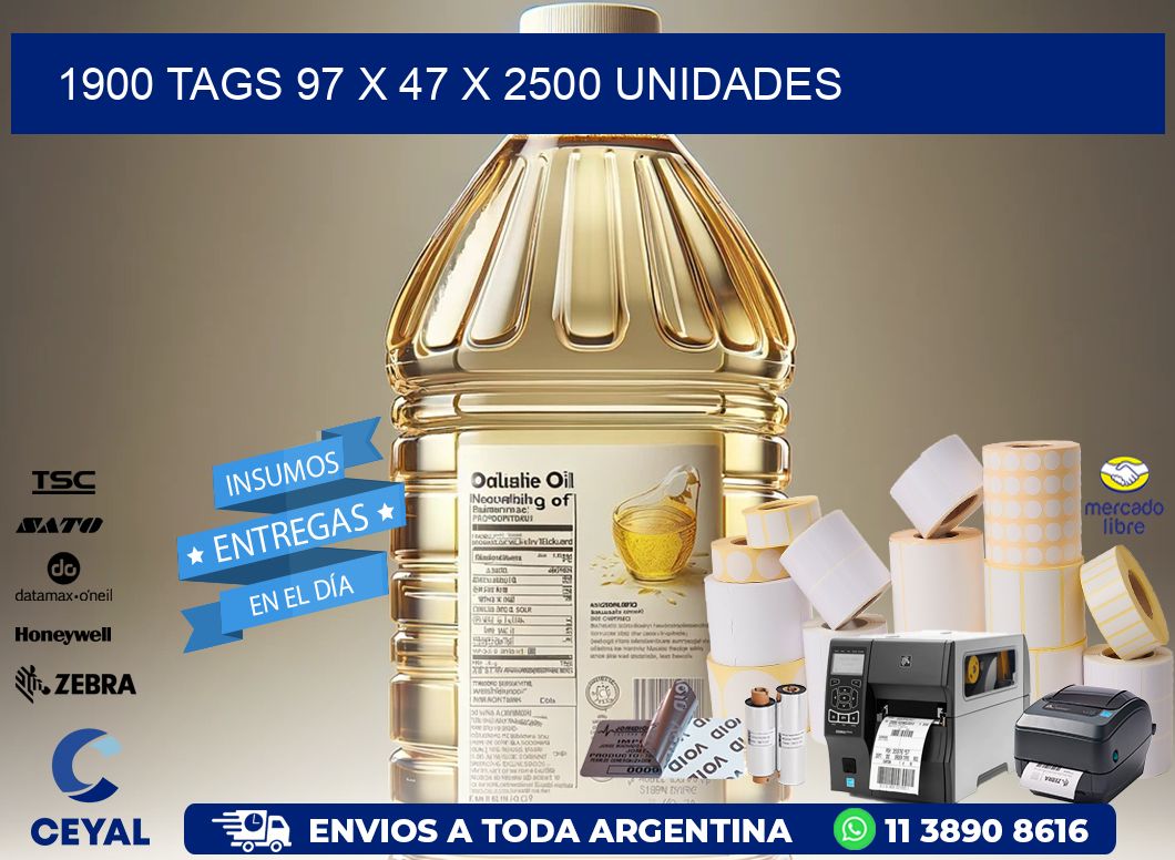 1900 TAGS 97 x 47 X 2500 UNIDADES