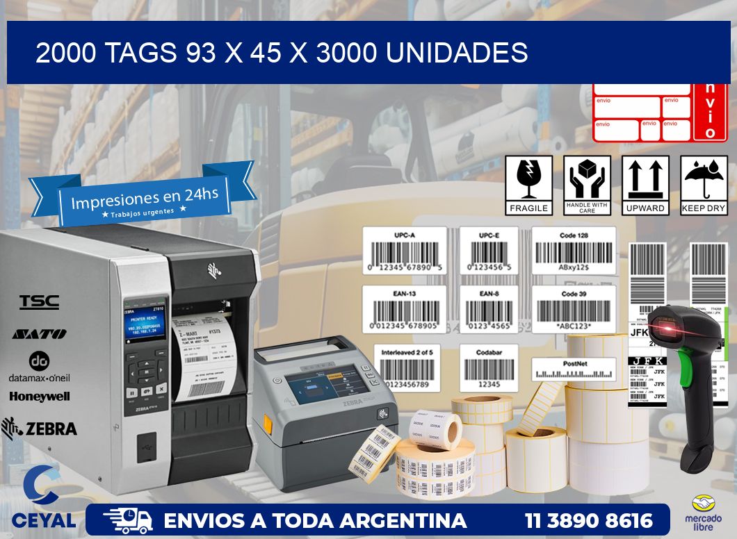 2000 TAGS 93 x 45 X 3000 UNIDADES