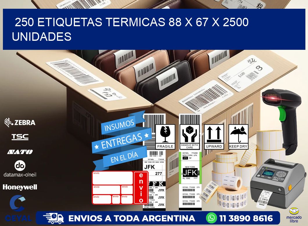 250 ETIQUETAS TERMICAS 88 x 67 X 2500 UNIDADES