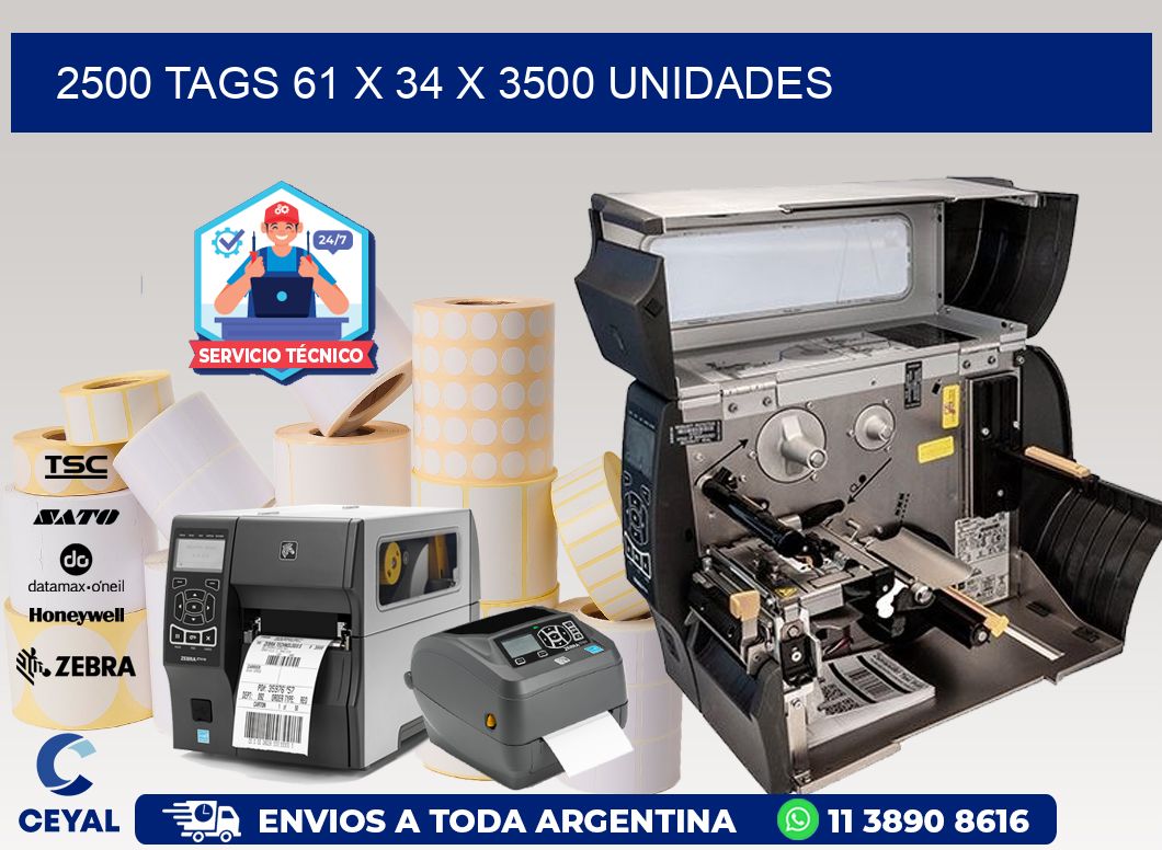2500 TAGS 61 x 34 X 3500 UNIDADES