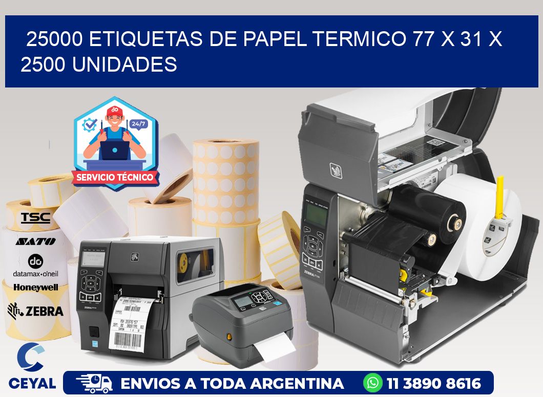 25000 ETIQUETAS DE PAPEL TERMICO 77 x 31 X 2500 UNIDADES