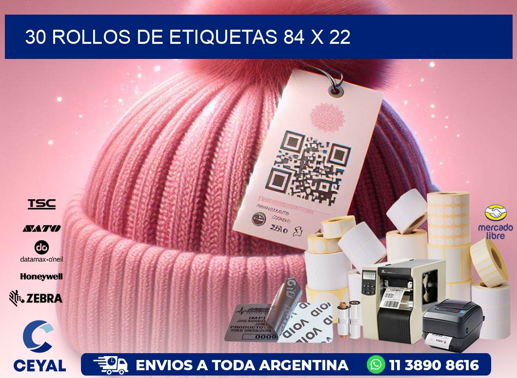 30 ROLLOS DE ETIQUETAS 84 x 22