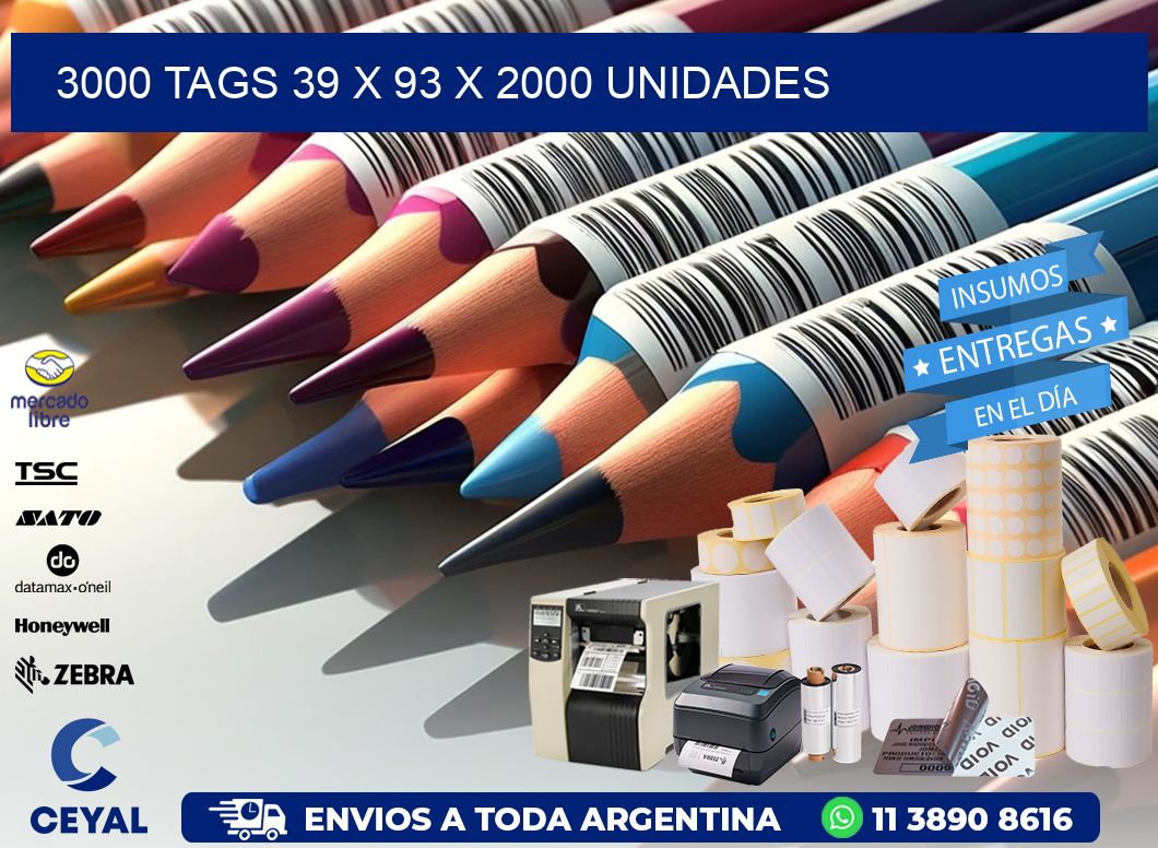 3000 TAGS 39 x 93 X 2000 UNIDADES