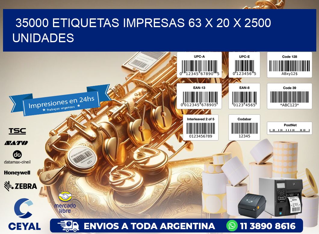 35000 ETIQUETAS IMPRESAS 63 x 20 X 2500 UNIDADES