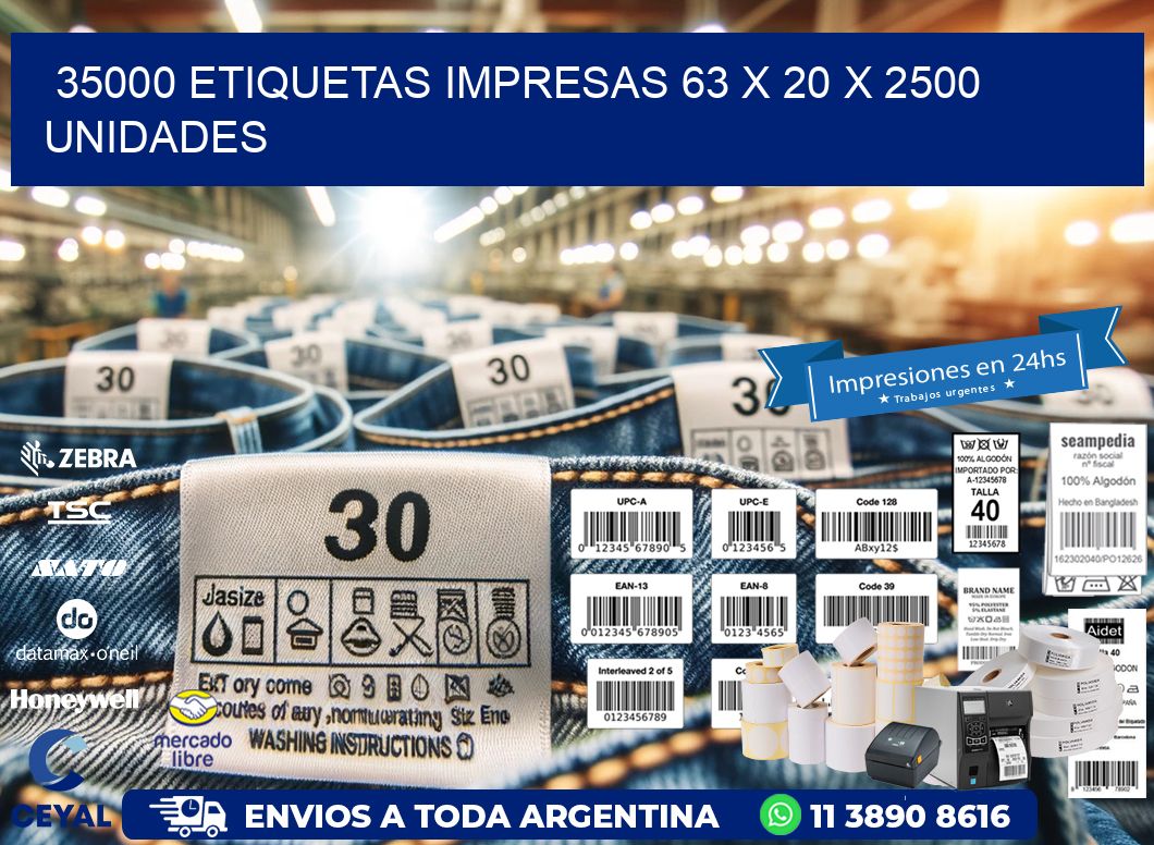 35000 ETIQUETAS IMPRESAS 63 x 20 X 2500 UNIDADES