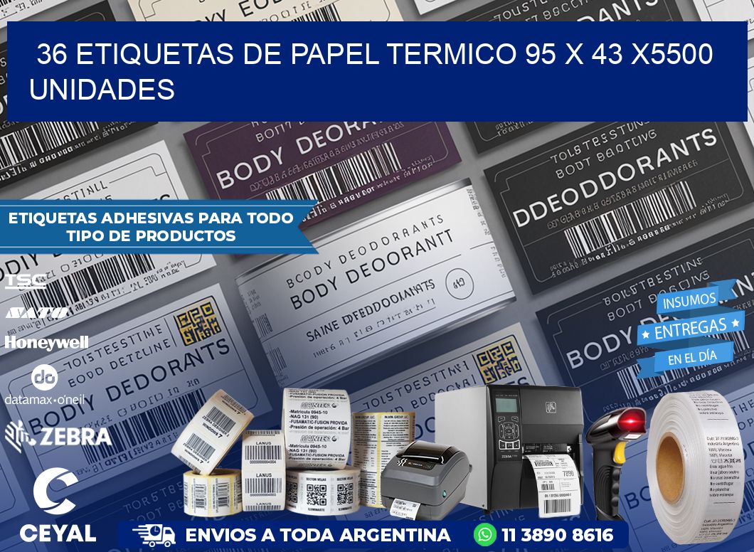 36 ETIQUETAS DE PAPEL TERMICO 95 x 43 X5500 UNIDADES