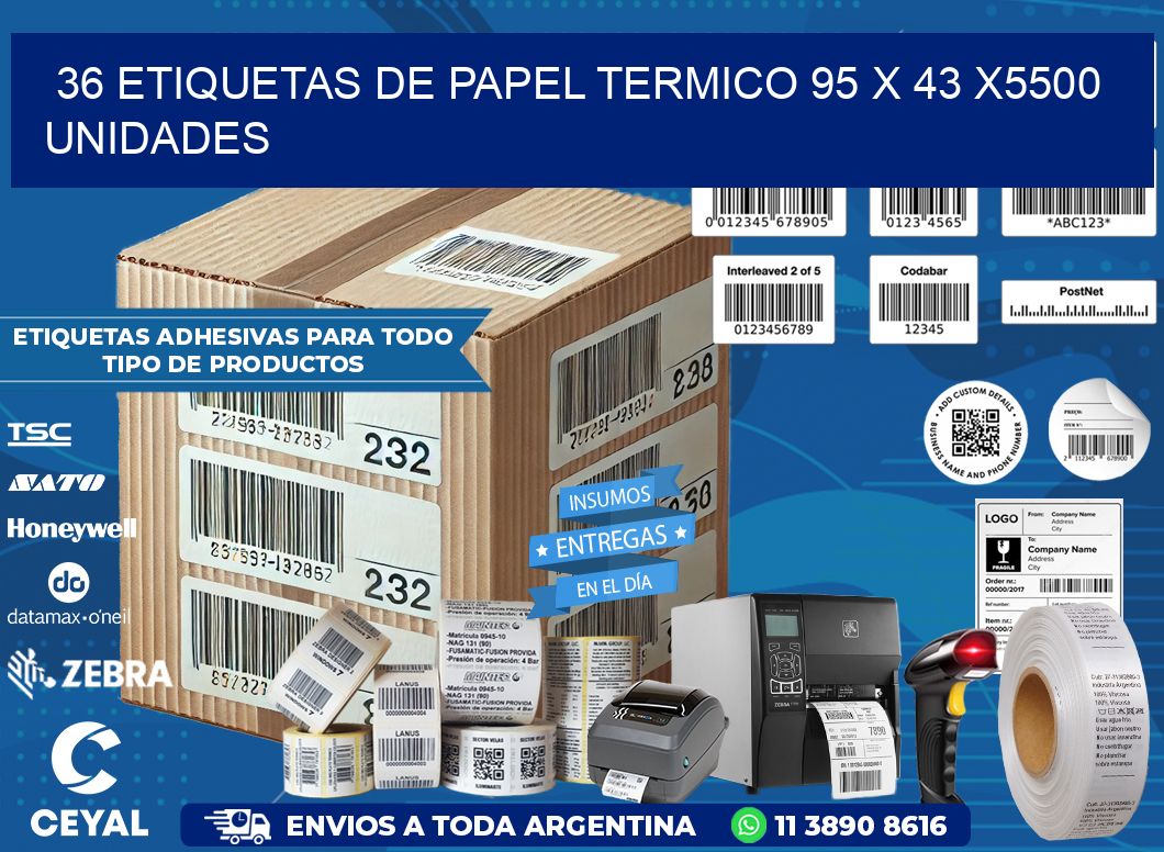 36 ETIQUETAS DE PAPEL TERMICO 95 x 43 X5500 UNIDADES