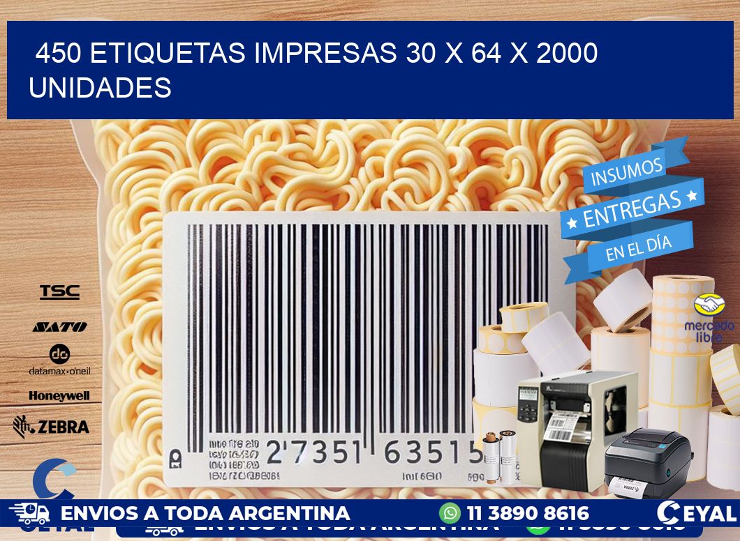 450 ETIQUETAS IMPRESAS 30 x 64 X 2000 UNIDADES