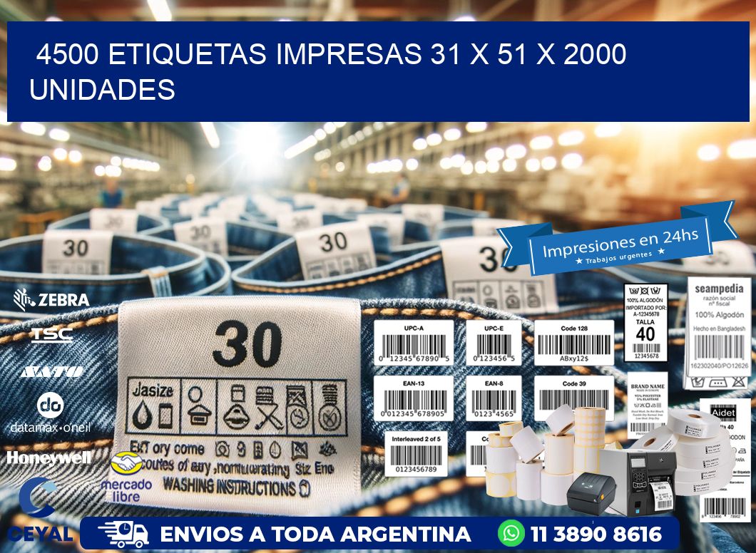 4500 ETIQUETAS IMPRESAS 31 x 51 X 2000 UNIDADES