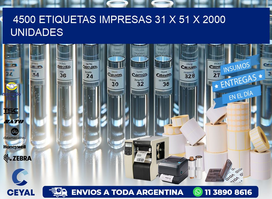 4500 ETIQUETAS IMPRESAS 31 x 51 X 2000 UNIDADES