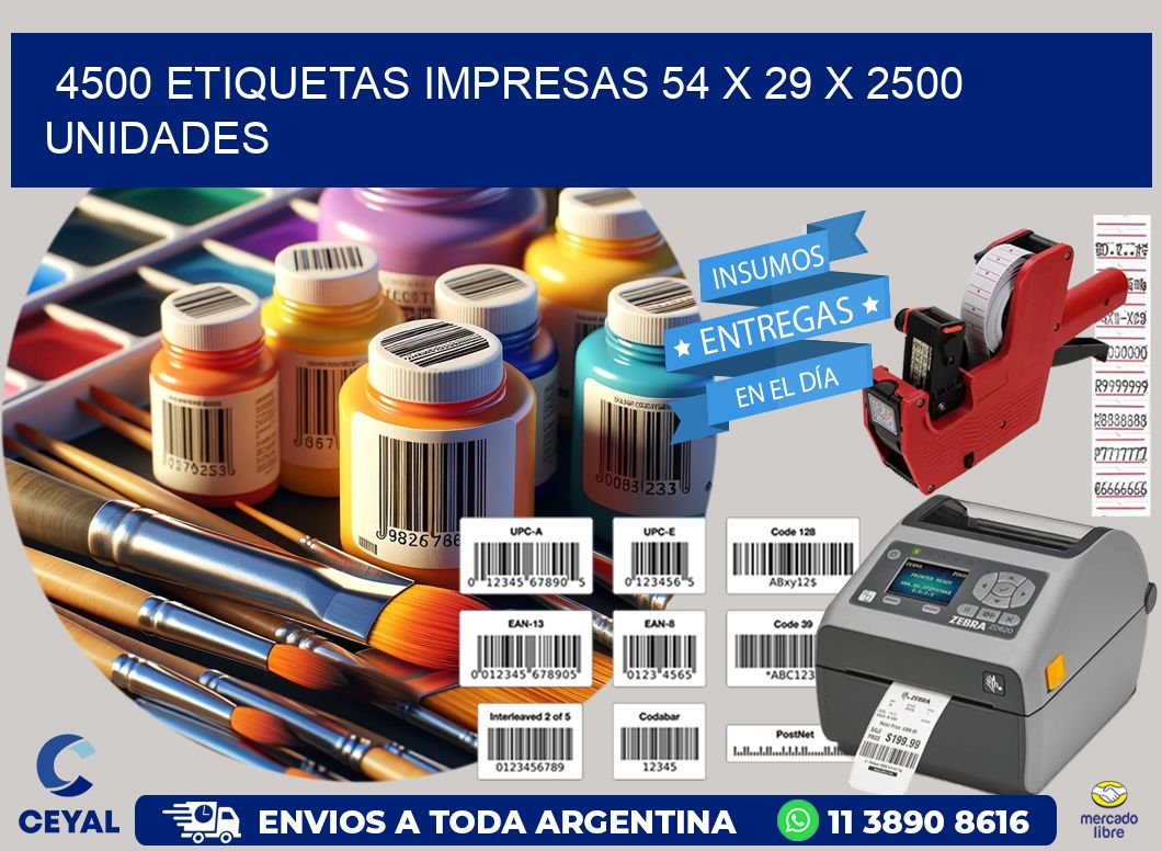 4500 ETIQUETAS IMPRESAS 54 x 29 X 2500 UNIDADES