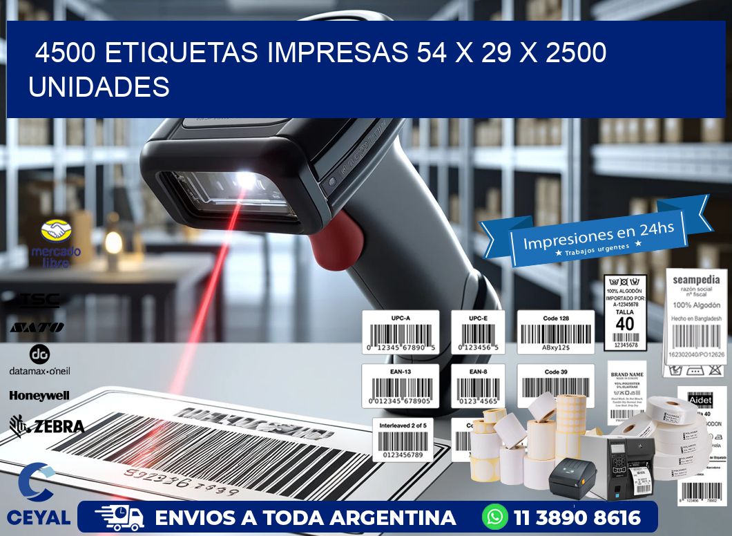 4500 ETIQUETAS IMPRESAS 54 x 29 X 2500 UNIDADES