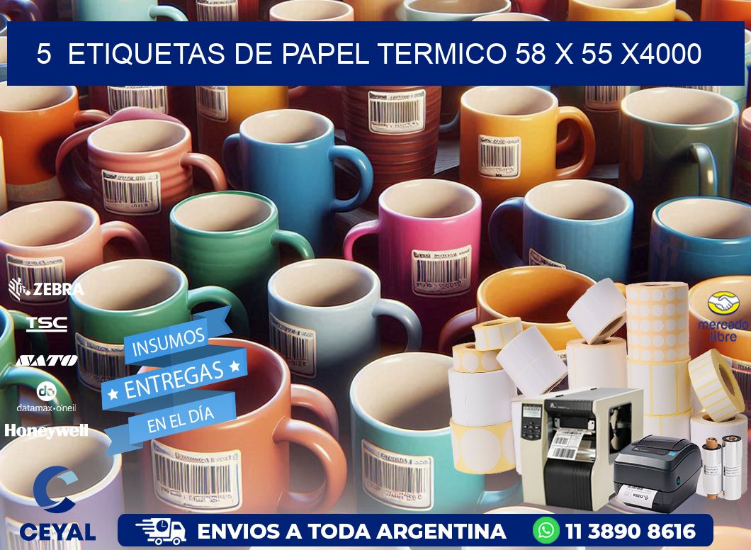 5  ETIQUETAS DE PAPEL TERMICO 58 x 55 X4000