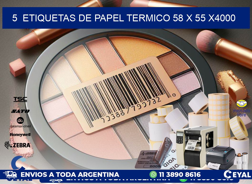 5  ETIQUETAS DE PAPEL TERMICO 58 x 55 X4000