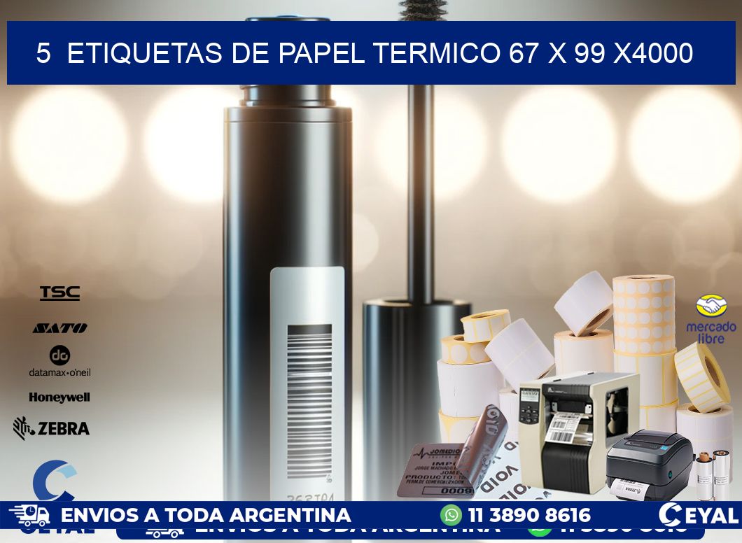 5  ETIQUETAS DE PAPEL TERMICO 67 x 99 X4000