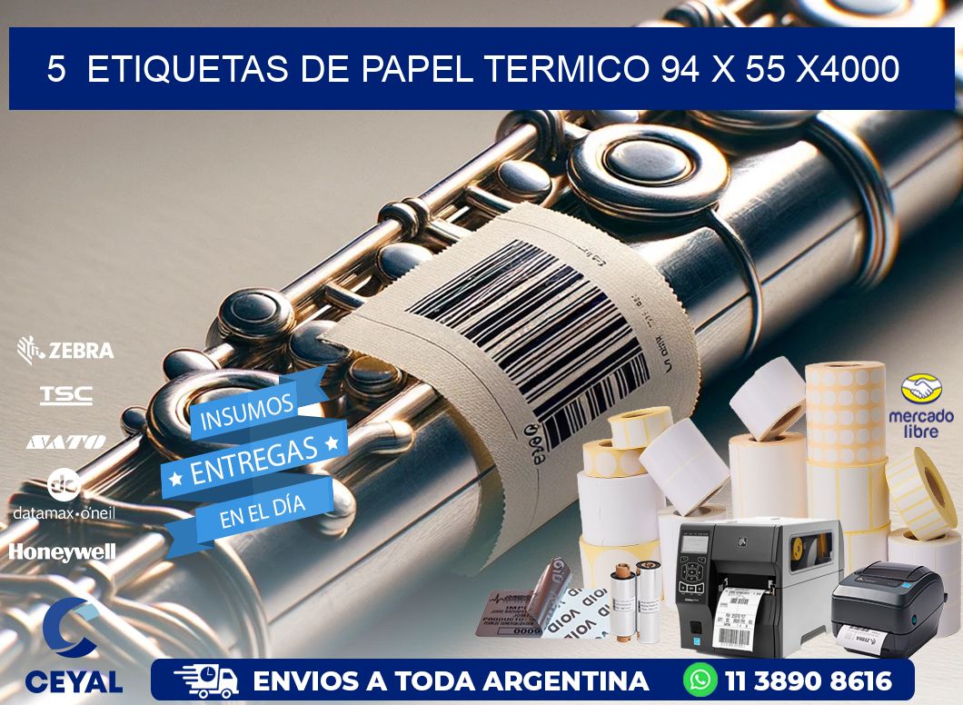 5  ETIQUETAS DE PAPEL TERMICO 94 x 55 X4000