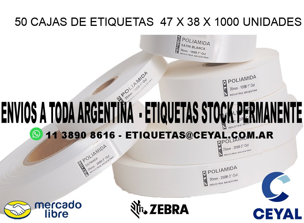 50 CAJAS DE ETIQUETAS  47 x 38 X 1000 UNIDADES