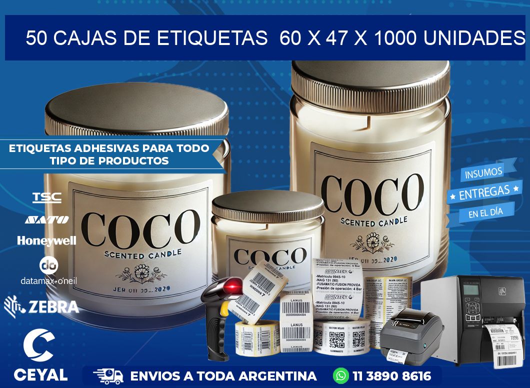 50 CAJAS DE ETIQUETAS  60 x 47 X 1000 UNIDADES