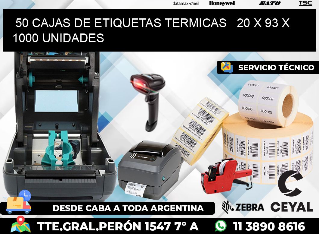 50 CAJAS DE ETIQUETAS TERMICAS   20 x 93 X 1000 UNIDADES