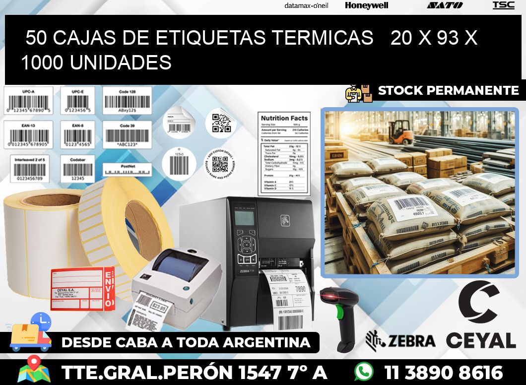 50 CAJAS DE ETIQUETAS TERMICAS   20 x 93 X 1000 UNIDADES