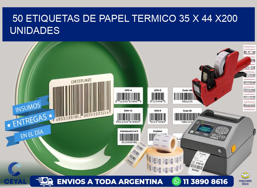 50 ETIQUETAS DE PAPEL TERMICO 35 x 44 x200 UNIDADES