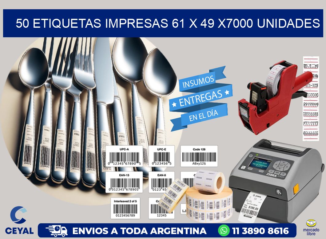 50 ETIQUETAS IMPRESAS 61 x 49 X7000 UNIDADES