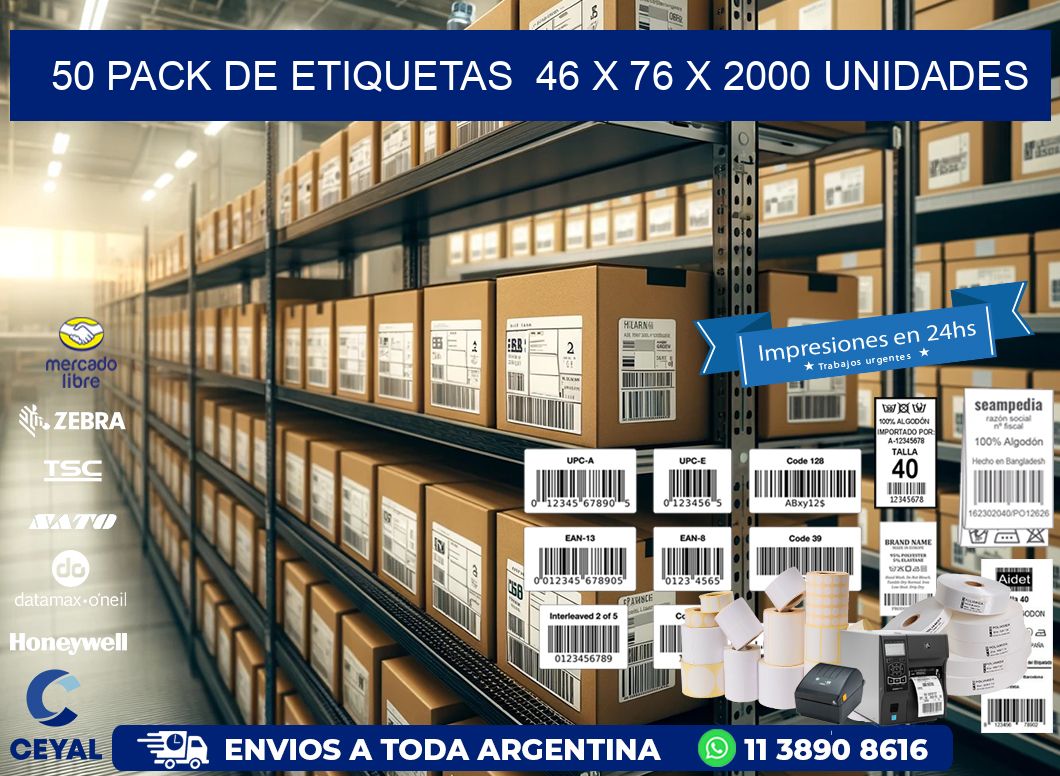 50 PACK DE ETIQUETAS  46 x 76 X 2000 UNIDADES