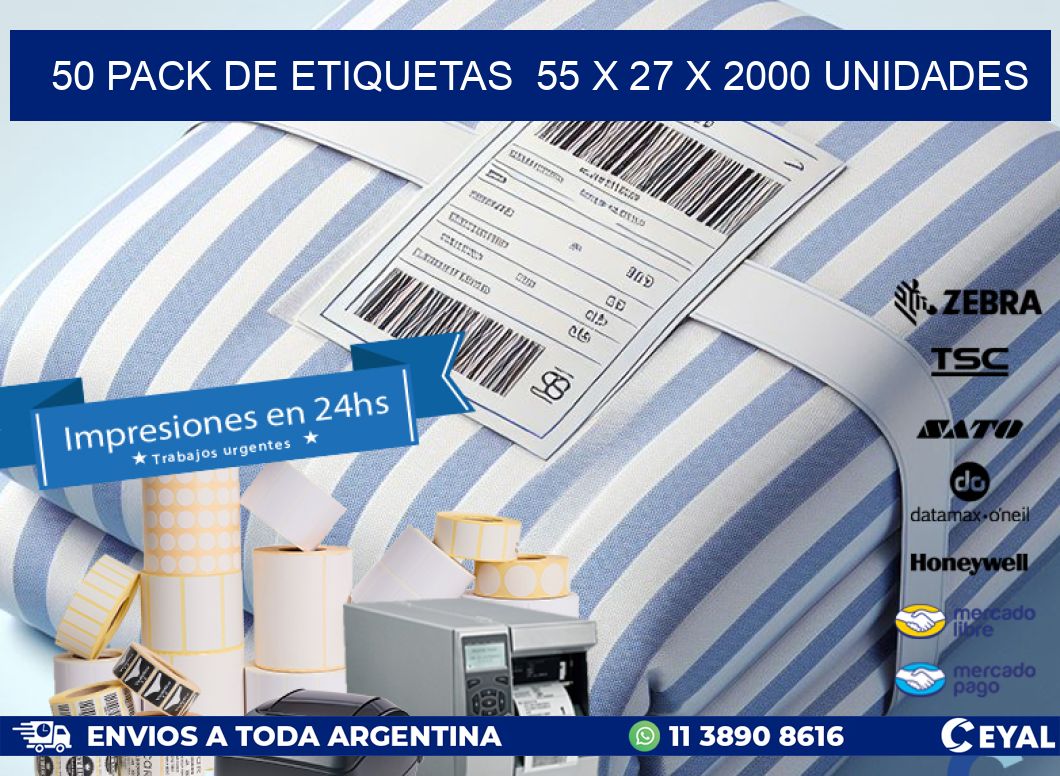 50 PACK DE ETIQUETAS  55 x 27 X 2000 UNIDADES