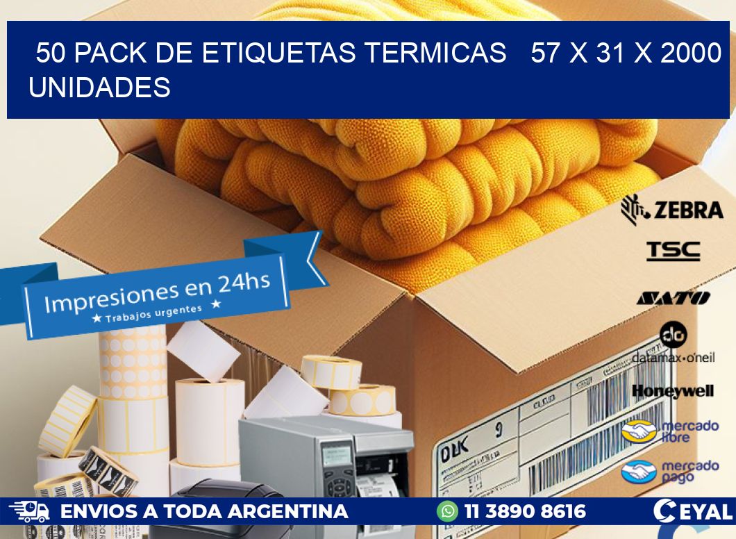 50 PACK DE ETIQUETAS TERMICAS   57 x 31 X 2000 UNIDADES