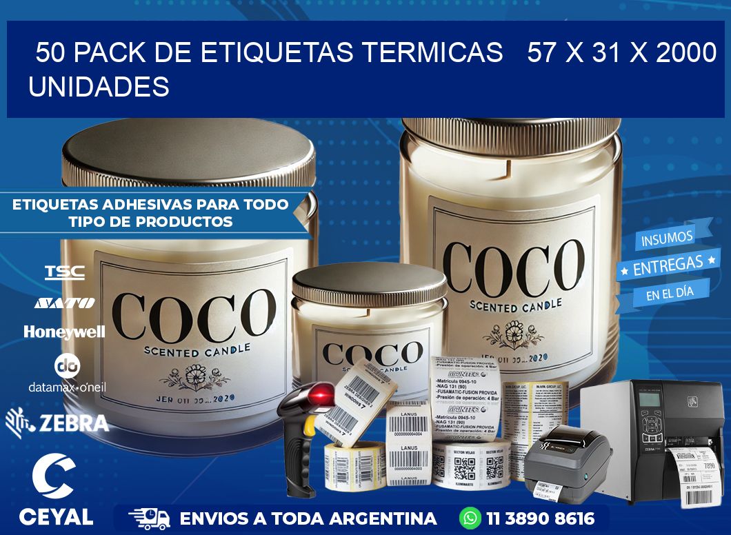 50 PACK DE ETIQUETAS TERMICAS   57 x 31 X 2000 UNIDADES