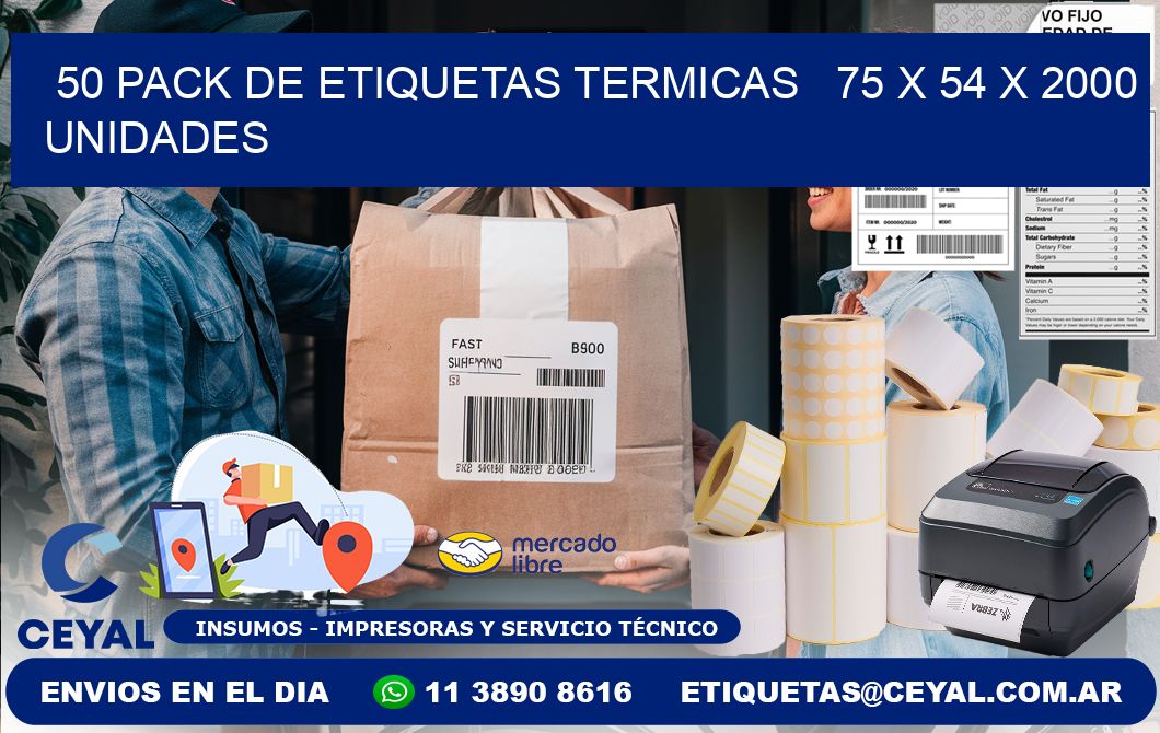 50 PACK DE ETIQUETAS TERMICAS   75 x 54 X 2000 UNIDADES