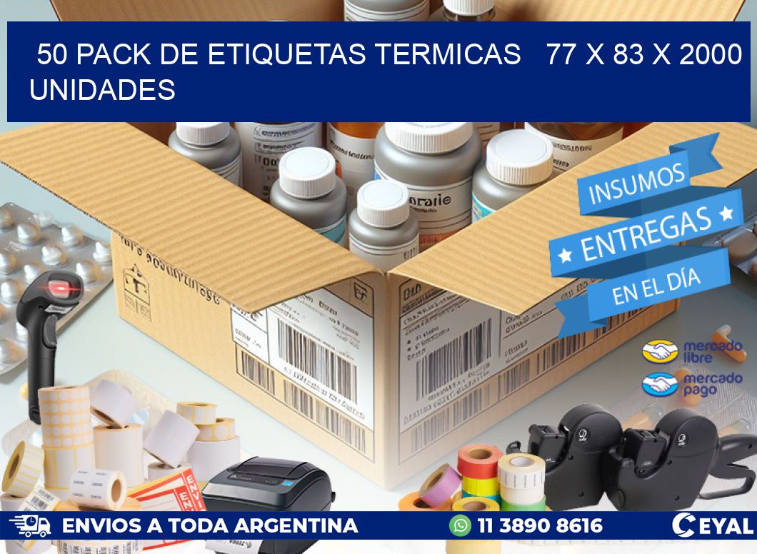 50 PACK DE ETIQUETAS TERMICAS   77 x 83 X 2000 UNIDADES