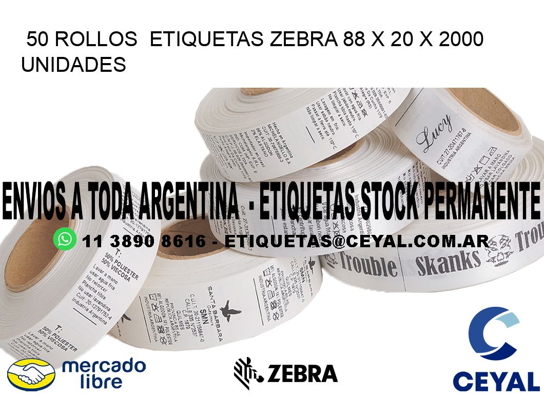 50 ROLLOS ETIQUETAS ZEBRA 88 x 20 X 2000 UNIDADES
