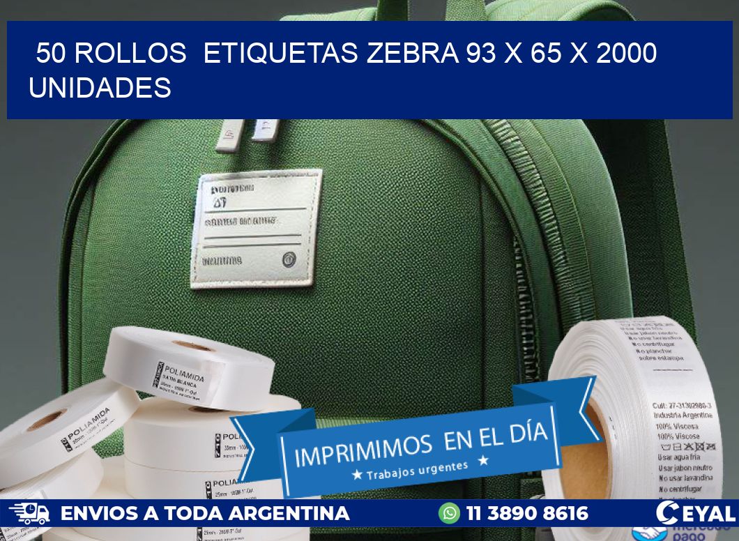 50 ROLLOS  ETIQUETAS ZEBRA 93 x 65 X 2000 UNIDADES