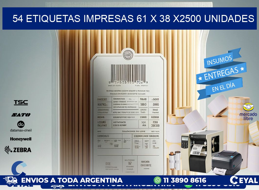 54 ETIQUETAS IMPRESAS 61 x 38 X2500 UNIDADES