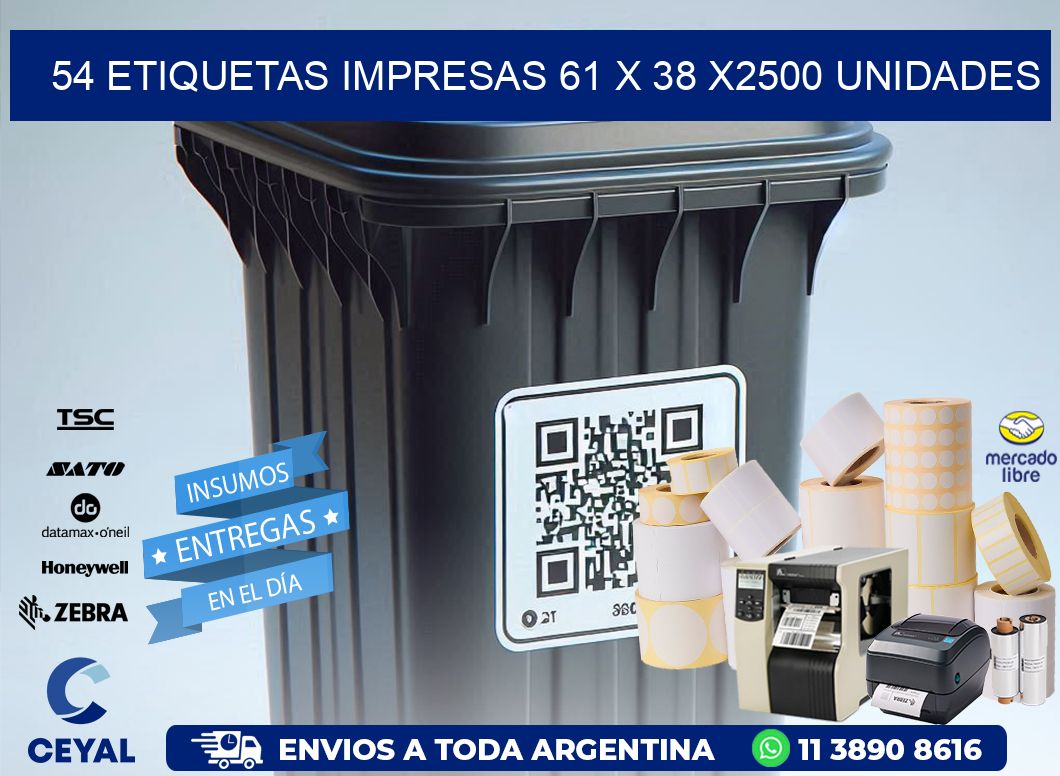 54 ETIQUETAS IMPRESAS 61 x 38 X2500 UNIDADES