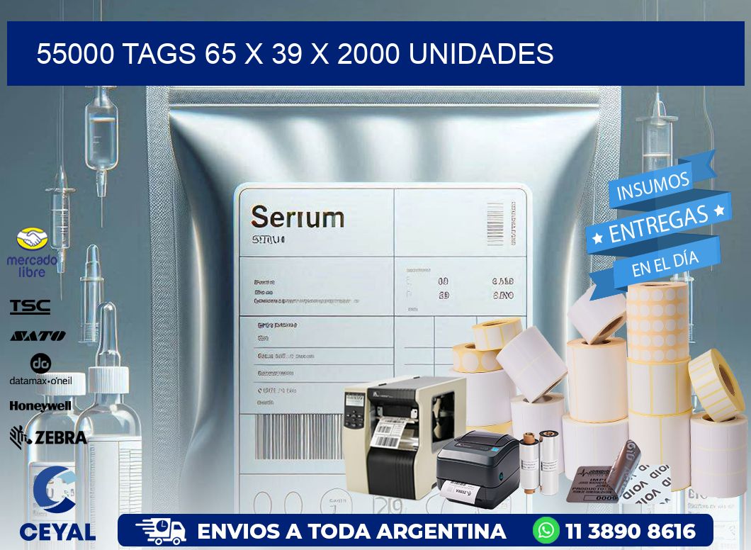 55000 TAGS 65 x 39 X 2000 UNIDADES