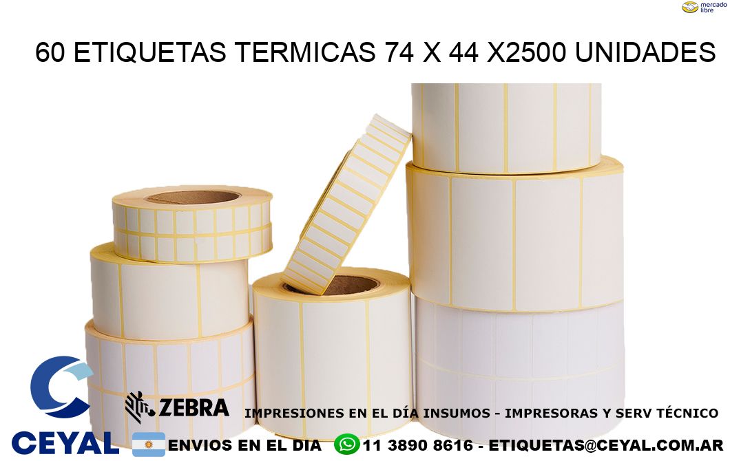 60 ETIQUETAS TERMICAS 74 x 44 X2500 UNIDADES