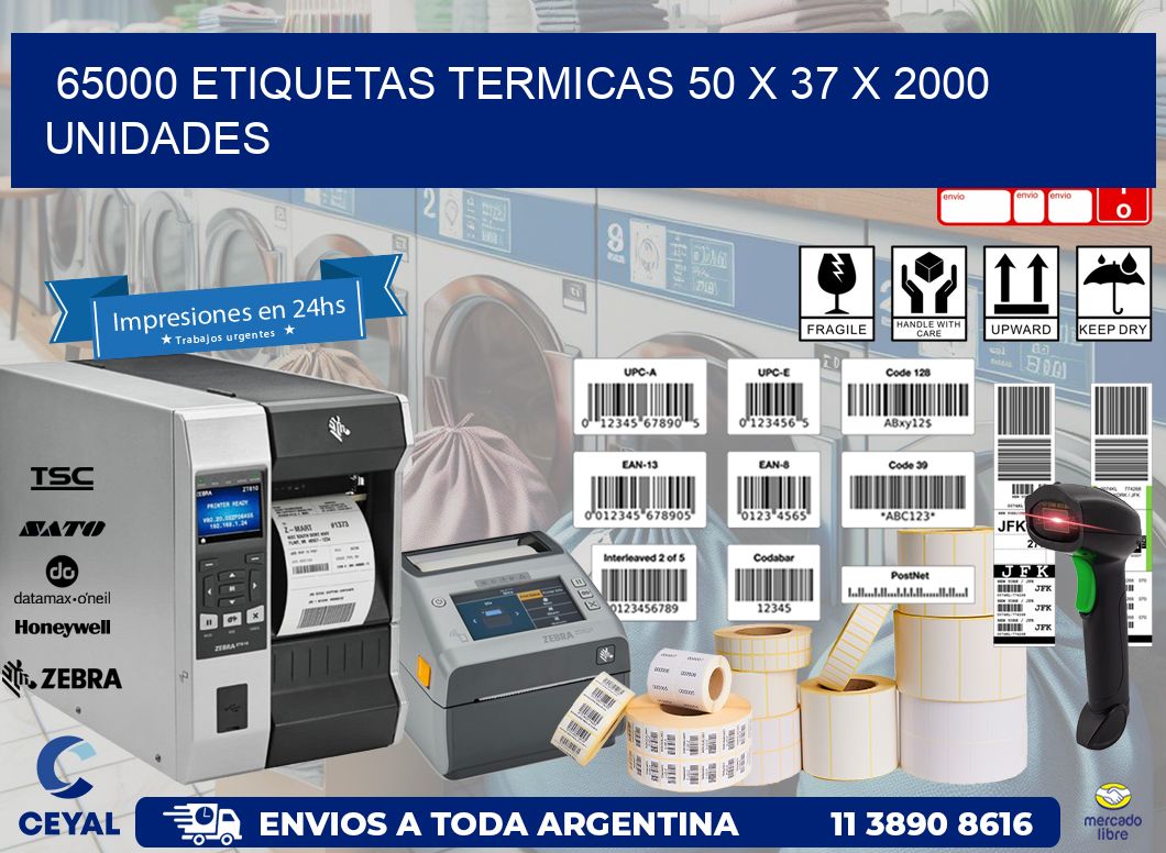 65000 ETIQUETAS TERMICAS 50 x 37 X 2000 UNIDADES