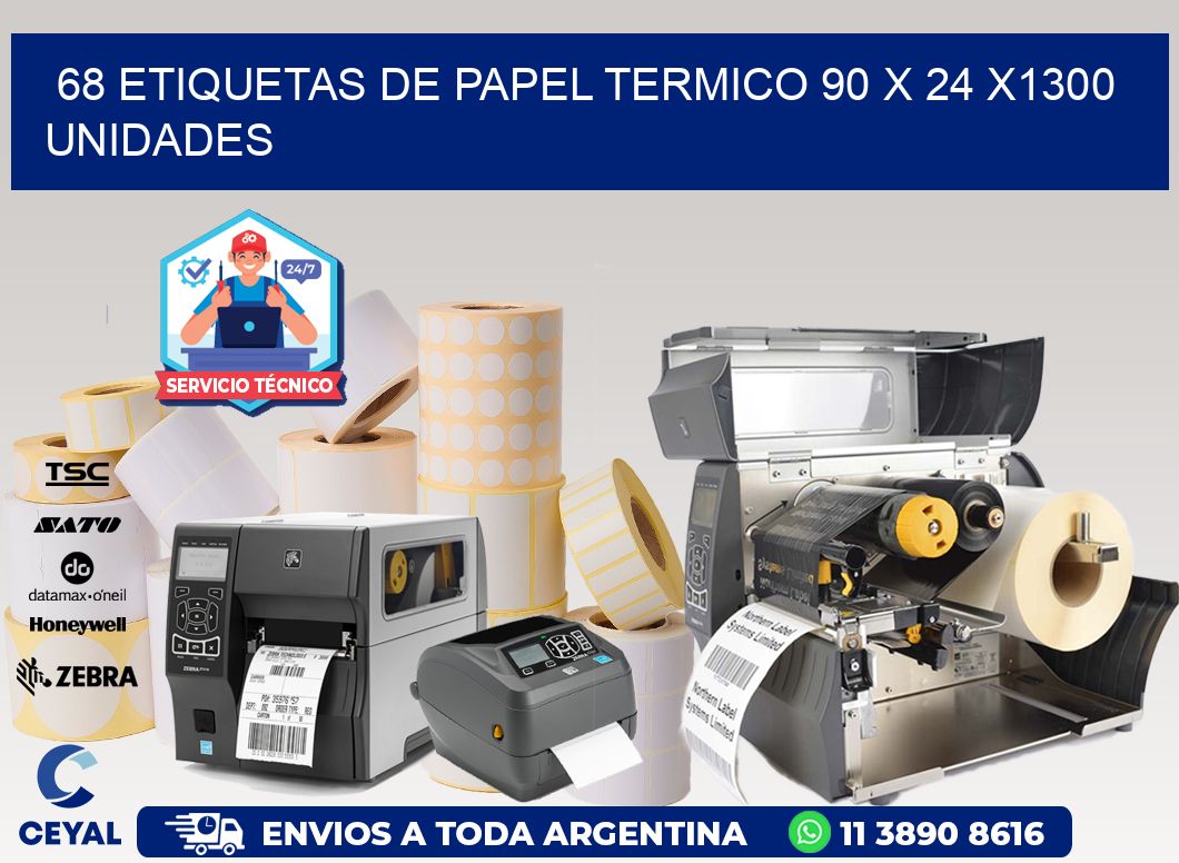 68 ETIQUETAS DE PAPEL TERMICO 90 x 24 X1300 UNIDADES