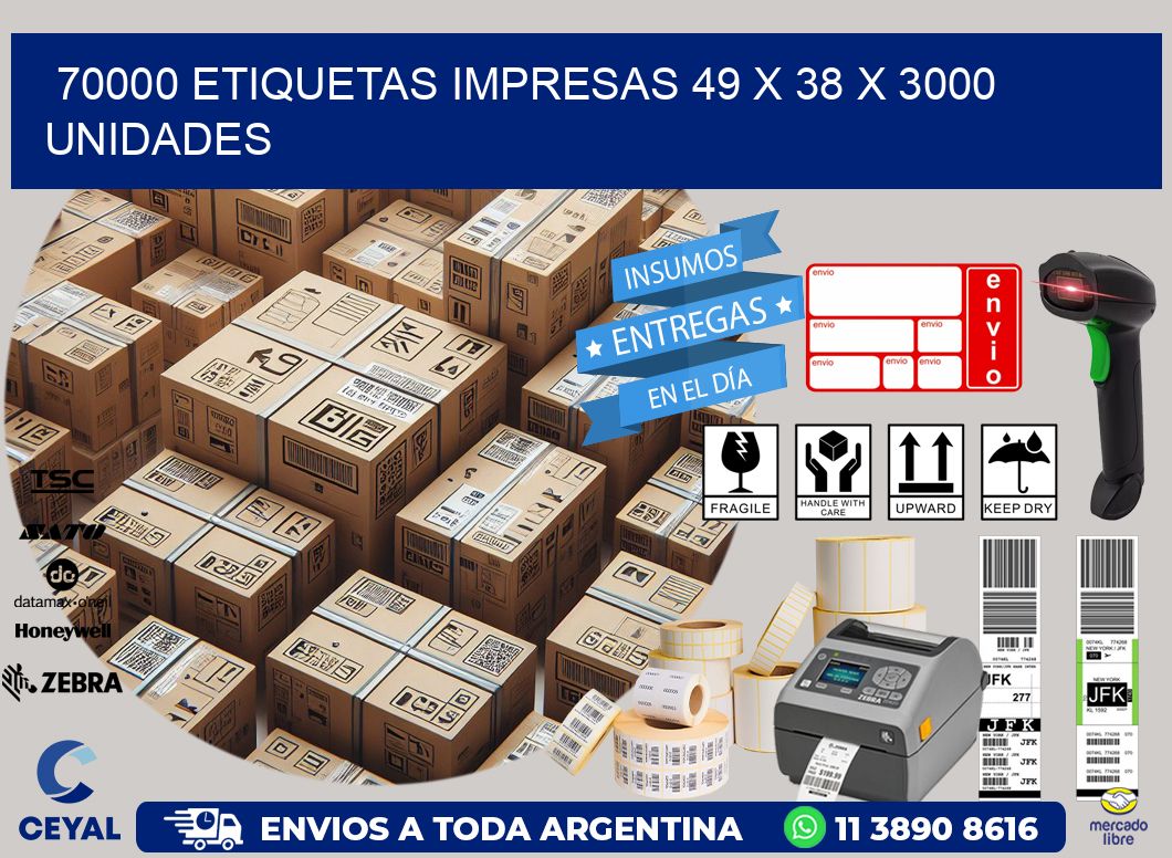 70000 ETIQUETAS IMPRESAS 49 x 38 X 3000 UNIDADES